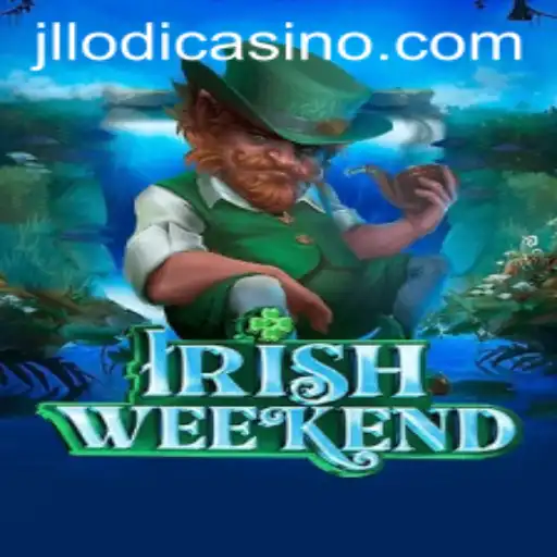 Exploring the Exciting World of IrishWeekend: A Fascinating Game Experience with JLLODI.COM
