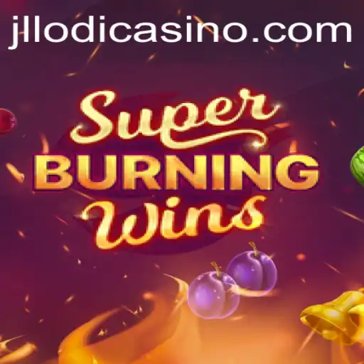 SuperBurningWins: A Classic Slot Experience at JLLODI.COM
